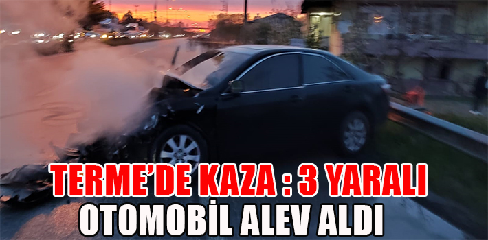 TERME’DE KAZA : 3 YARALI