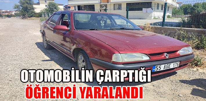 OTOMOBİLİN ÇARPTIĞI ÖĞRENCİ YARALANDI