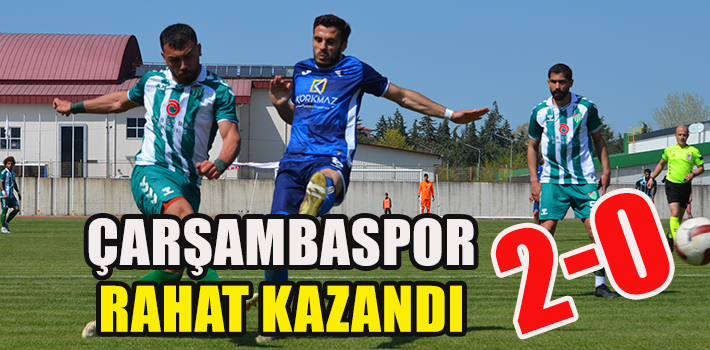 ÇARŞAMBASPOR RAHAT KAZANDI 2-0