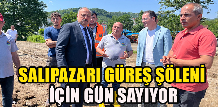 SALIPAZARI GÜREŞ ŞÖLENİ İÇİN GÜN SAYIYOR