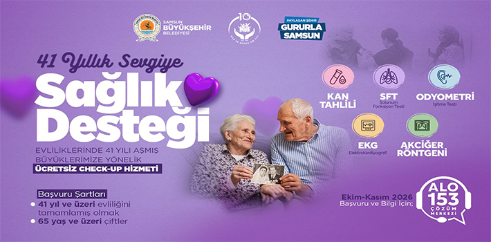 BÜYÜKŞEHİR’DEN 41 YILLIK SEVGİYE SAĞLIK DESTEĞİ
